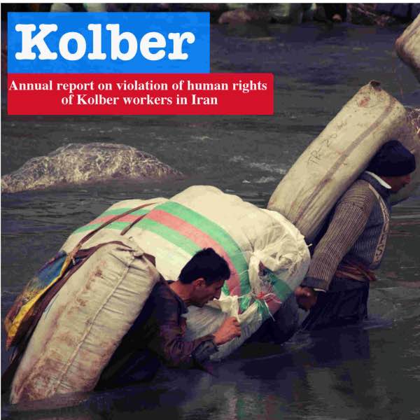2015 Annual report on violation of human rights of Kolber workers in Iran